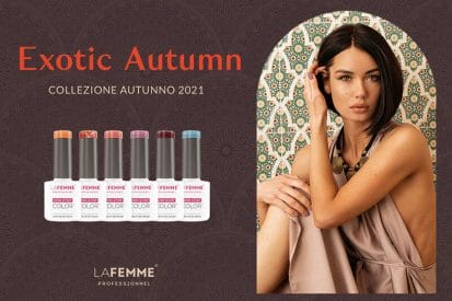 Smalti Semipermanenti Autunno 2021 Exotic Autumn La Femme