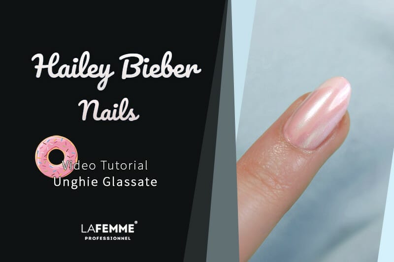 Hailey Bieber Nails - Unghie perlate effetto glassa
