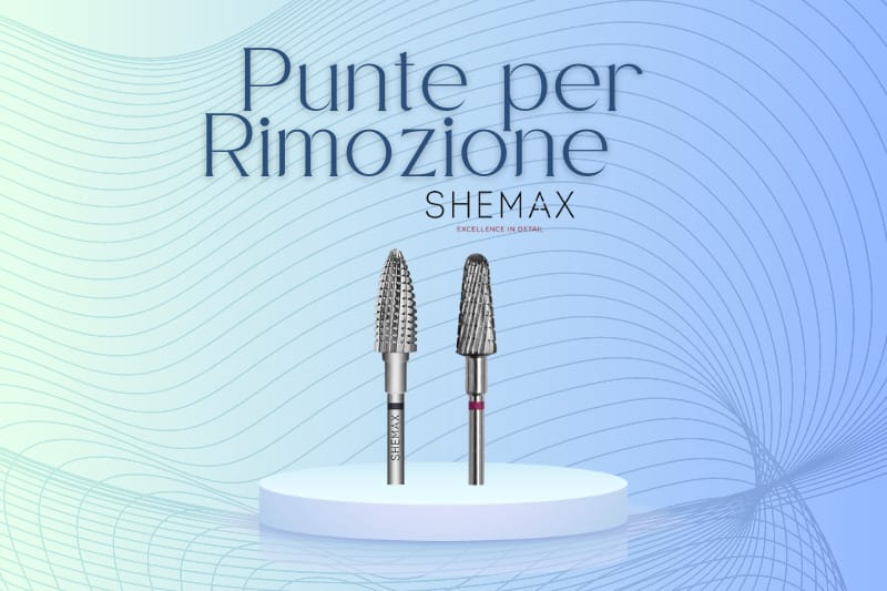 Copertina Blog Punte Fresa per Rimozione Shemax Semipermanente Gel Acrygel Acrilico